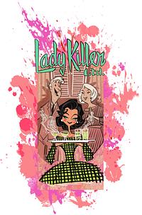 LADY KILLER Ltd. by Joëlle Jones | Zestworld